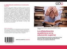 Bookcover of La alfabetización académica en la educación superior