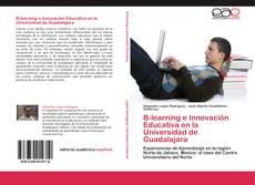 Copertina di B-learning e Innovación Educativa en la Universidad de Guadalajara