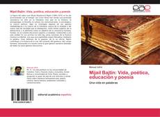 Capa do livro de Mijail Bajtin: Vida, poética, educación y poesía 