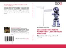 Portada del libro de Localización en robots humanoides usando vistas sintéticas