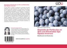 Bookcover of Depósito de Partículas en Aire con Electrodos tipo Ópalos Inversos