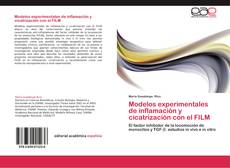Modelos experimentales de inflamación y cicatrización con el FILM kitap kapağı