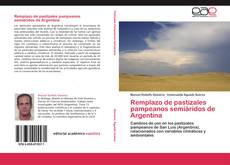 Borítókép a  Remplazo de pastizales pampeanos semiáridos de Argentina - hoz
