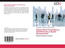 Buchcover von Estres Post Traumático y Interferencia y Ajuste Ocupacional