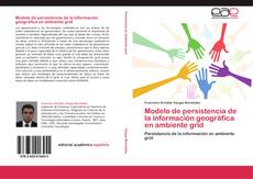 Bookcover of Modelo de persistencia de la información geográfica en ambiente grid