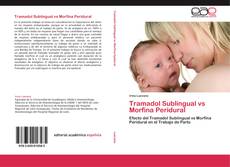 Buchcover von Tramadol Sublingual vs Morfina Peridural