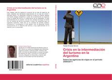 Portada del libro de Crisis en la intermediación del turismo en la Argentina