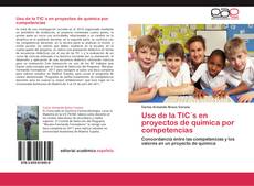 Uso de la TIC´s en proyectos de química por competencias kitap kapağı