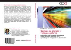 Bookcover of Centros de ciencia y visitas escolares