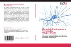 Copertina di Manual de Patología para Terapeutas Ocupacionales