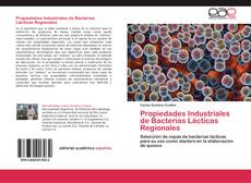 Buchcover von Propiedades Industriales de Bacterias Lácticas Regionales