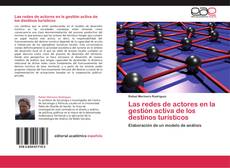 Capa do livro de Las redes de actores en la gestión activa de los destinos turísticos 
