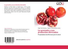 Capa do livro de La granada y sus productos derivados 