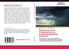 Bookcover of Estimación de la Evaporación y la Evapotranspiración Potencial