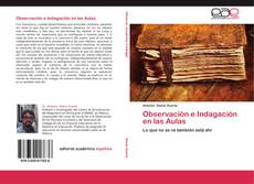Buchcover von Observación e Indagación en las Aulas