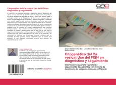 Buchcover von Citogenética del Ca vesical.Uso del FISH en diagnóstico y seguimiento