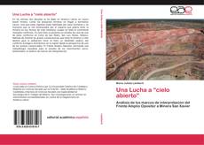 Portada del libro de Una Lucha a “cielo abierto”