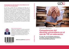 Competencias del docente universitario en  el uso de TIC en educación kitap kapağı