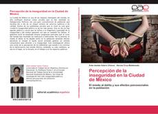 Buchcover von Percepción de la inseguridad en la Ciudad de México