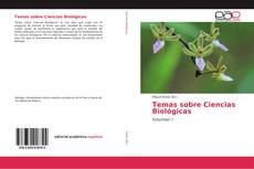 Couverture de Temas sobre Ciencias Biológicas