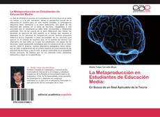 Bookcover of La Metaproducción en Estudiantes de Educación Media: