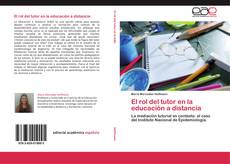 Bookcover of El rol del tutor en la educación a distancia