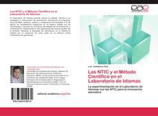 Bookcover of Las NTIC y el Método Científico en el Laboratorio de Idiomas