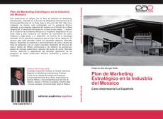 Copertina di Plan de Marketing Estratégico en la Industria del Mosaico