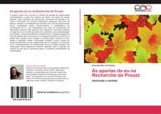 Bookcover of As aporias do eu na Recherche de Proust: