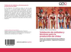 Capa do livro de Validación de métodos y técnicas para la producción de chiles 