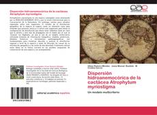 Portada del libro de Dispersión hidroanemocórica de la cactácea Atrophytum myriostigma