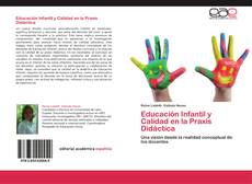 Portada del libro de Educación Infantil y Calidad en la Praxis Didáctica