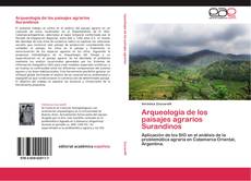 Borítókép a  Arqueología de los paisajes agrarios Surandinos - hoz