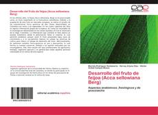Bookcover of Desarrollo del fruto de feijoa (Acca sellowiana Berg)