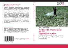 Bookcover of Actividad y arquitectura          de los     Organofosforados