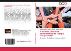 Buchcover von Hacia las prácticas comunitarias de Terapia Ocupacional