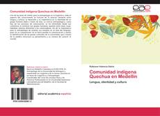 Comunidad indígena Quechua en Medellín kitap kapağı
