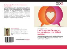 Copertina di La Educación Sexual en los escolares con déficit auditivo