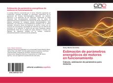 Capa do livro de Estimación de parámetros energéticos de motores en funcionamiento 
