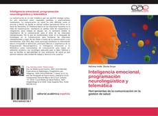 Bookcover of Inteligencia emocional, programación neurolingüística y telemática