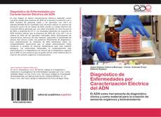 Borítókép a  Diagnóstico de Enfermedades por Caracterización Eléctrica del ADN - hoz