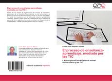 Buchcover von El proceso de enseñanza-aprendizaje, mediado por las TIC