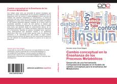 Portada del libro de Cambio conceptual en la Enseñanza de los Procesos Metabólicos