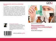 Buchcover von Descomposición cadavérica y entomología forense