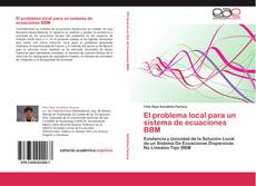 Bookcover of El problema local para un sistema de ecuaciones BBM