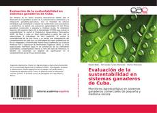 Обложка Evaluación de la sustentabilidad en sistemas ganaderos de Cuba.