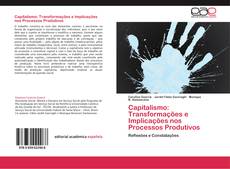 Bookcover of Capitalismo: Transformações e Implicações nos Processos Produtivos