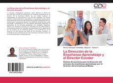 Buchcover von La Dirección de la Enseñanza-Aprendizaje y el Director Escolar