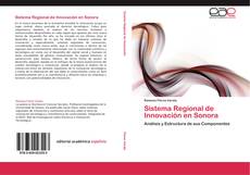 Sistema Regional de Innovación en Sonora的封面