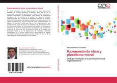 Bookcover of Razonamiento ético y pluralismo moral